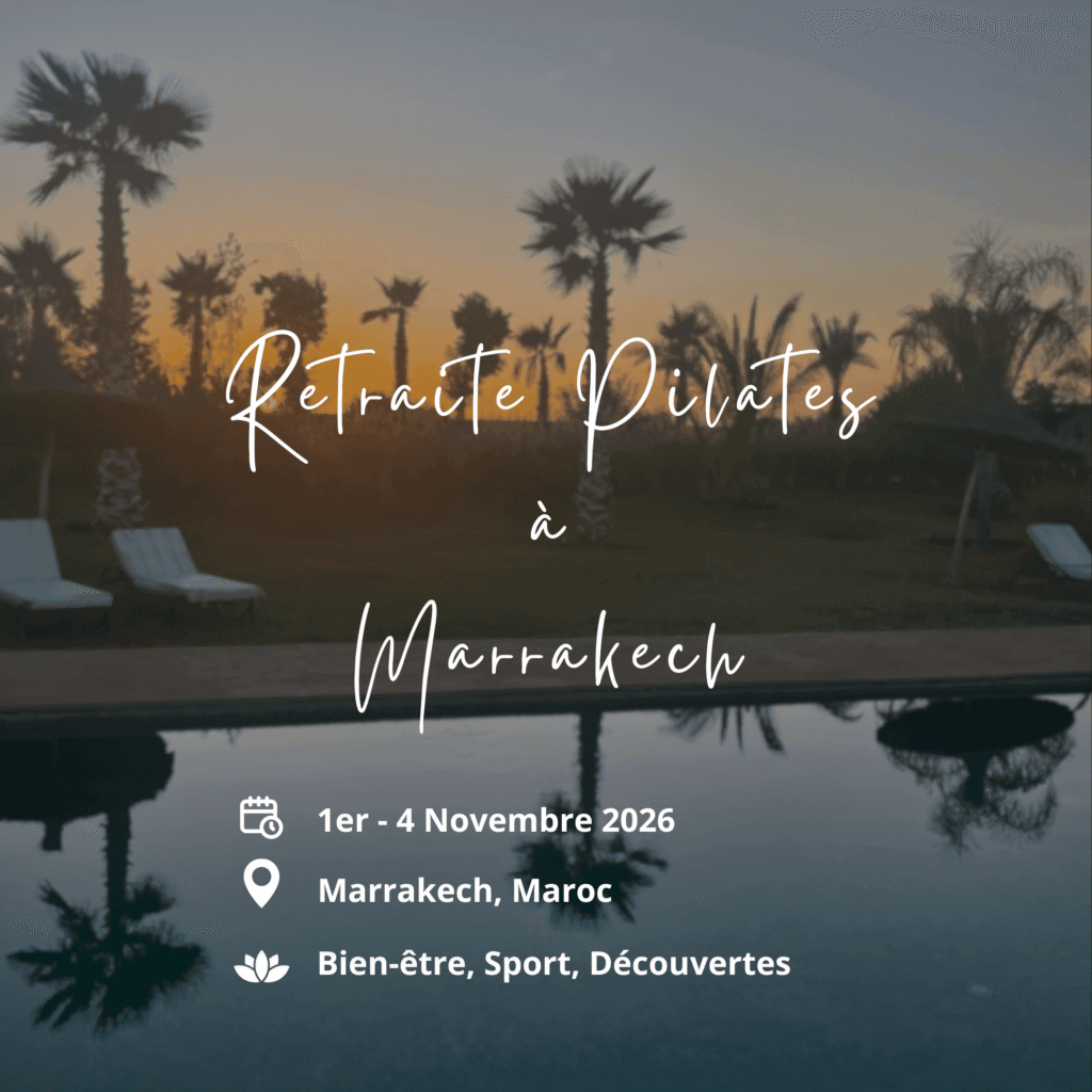 retraite pilates Maroc novembre 2026 femmes